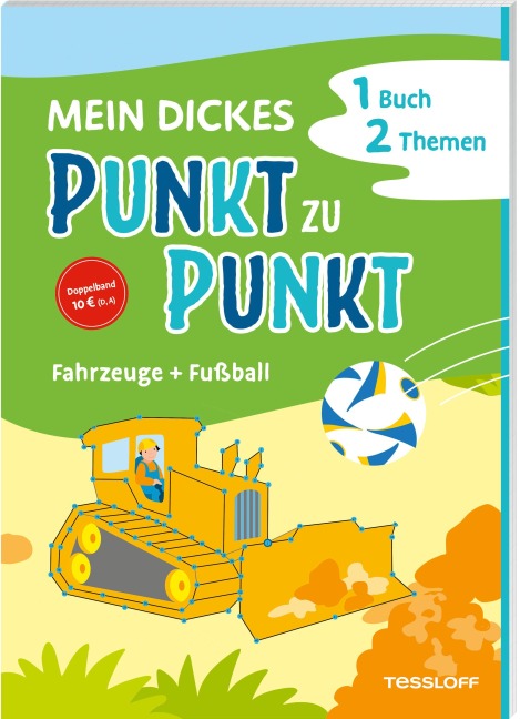 Mein dickes Punkt zu Punkt. Fahrzeuge + Fußball - 