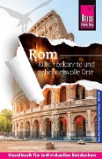 Cover-Bild zum Titel 'Reise Know-How Reiseführer Rom - 100 unbekannte und geheimnisvolle Orte' von 'Gerhard Kotschenreuther'