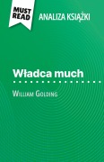 Cover-Bild zum Titel 'W¿adca much ksi¿¿ka William Golding (Analiza ksi¿¿ki)' von 'Florence Hellin'