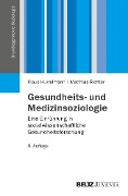 Cover-Bild zum Titel 'Gesundheits- und Medizinsoziologie' von 'Matthias Richter, Klaus Hurrelmann'