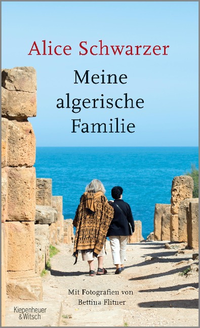 Meine algerische Familie - Alice Schwarzer