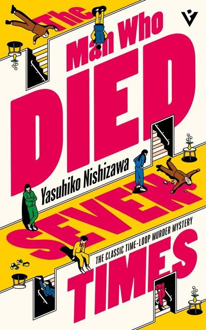 The Man Who Died Seven Times - Yasuhiko Nishizawa