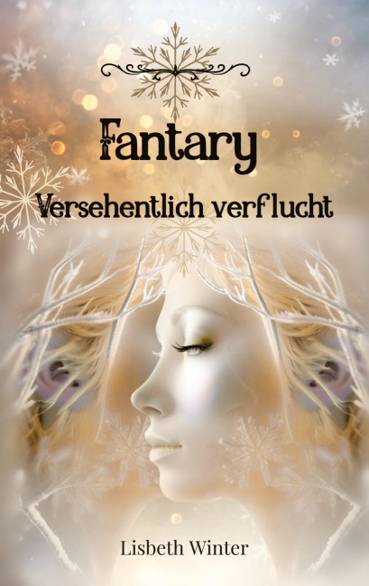 Fantary - Versehentlich verflucht - Lisbeth Winter