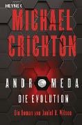Cover-Bild zum Titel 'Andromeda - Die Evolution' von 'Michael Crichton, Daniel H. Wilson'