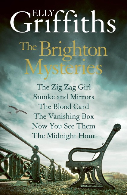 Elly Griffiths: The Brighton Mysteries Books 1 to 6 - Elly Griffiths