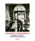 Cover-Bild zum Titel 'Maigrets Frankreich' von 'Georges Simenon, Henri Cartier-Bresson'