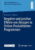 Negative und positive Effekte von Absagen in Online-Produkttester-Programmen - Kira Louisa Küpper