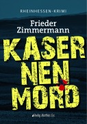 Cover-Bild zum Titel 'Kasernenmord' von 'Frieder Zimmermann'