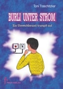 Cover-Bild zum Titel 'Burli unter Strom' von 'Toni Traschitzker'