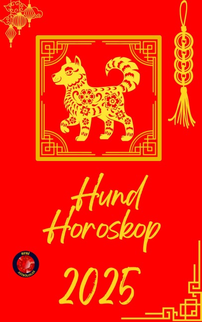 Hund Horoskop 2025 - Alina Rubi