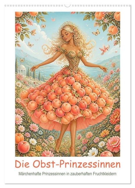 Die Obst-Prinzessinnen (Wandkalender 2027 DIN A2 hoch), CALVENDO Monatskalender - Liam Blue