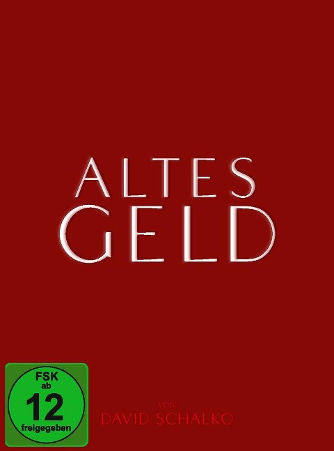 Altes Geld - David Schalko