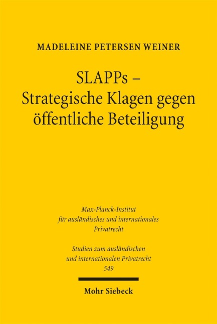 SLAPPs - Strategische Klagen gegen öffentliche Beteiligung - Madeleine Petersen Weiner