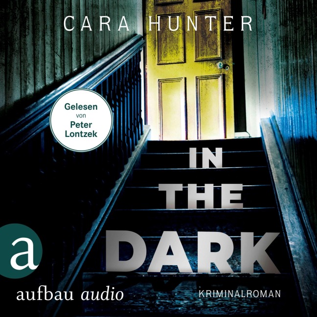 In the Dark - Keiner weiß, wer sie sind - Cara Hunter