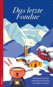 Cover-Bild zum Titel 'Das letzte Fondue' von ''