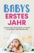 Cover-Bild zum Titel 'Babys erstes Jahr' von 'Anne Döring'
