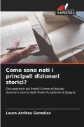 Cover-Bild zum Titel 'Come sono nati i principali dizionari storici?' von 'Laura Arribas González'