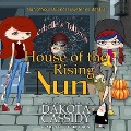 Cover-Bild zum Titel 'House of the Rising Nun Lib/E' von 'Dakota Cassidy'