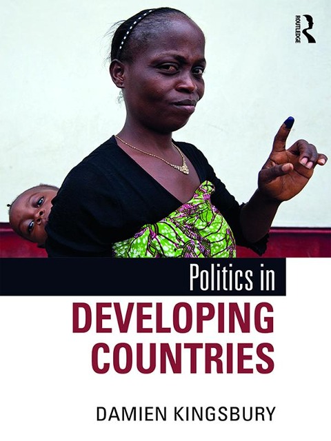 Politics in Developing Countries - Damien Kingsbury