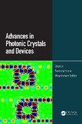 Cover-Bild zum Titel 'Advances in Photonic Crystals and Devices' von 'Narendra Kumar, Bhuvneshwer Suthar'