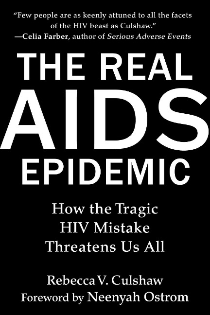 The Real AIDS Epidemic - Rebecca V. Culshaw