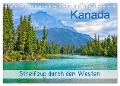 Kanada - Streifzug durch den Westen (Tischkalender 2024 DIN A5 quer), CALVENDO Monatskalender - Lost Plastron Pictures