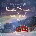 Nordlichtträume am Fjord - Julie Larsen