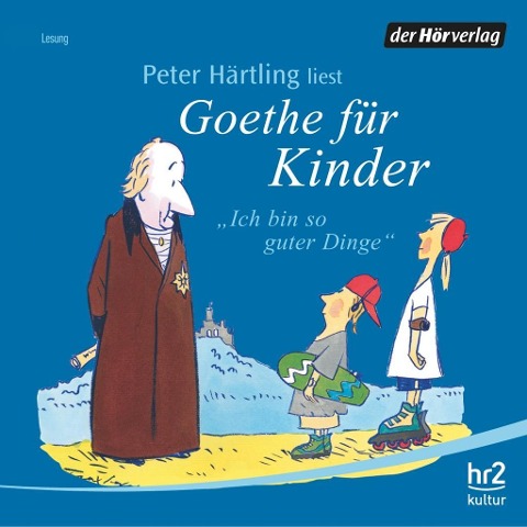 Goethe für Kinder - Peter Härtling