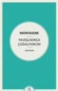 Cover-Bild zum Titel 'Yavasladikca Cogaliyorum' von 'Montaigne'