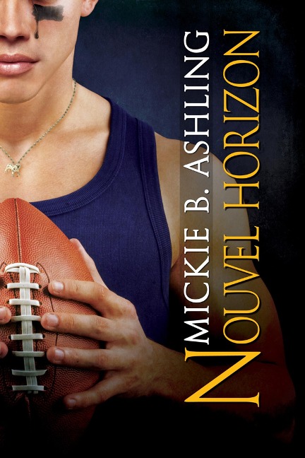 Nouvel horizon - Mickie B. Ashling