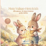 Cover-Bild zum Titel 'Mein Herzvulkan & Ich' von 'Melanie Kumbera'