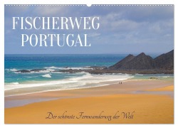 Fischerweg Portugal (Wandkalender 2026 DIN A2 quer), CALVENDO Monatskalender - Petra Hofmann