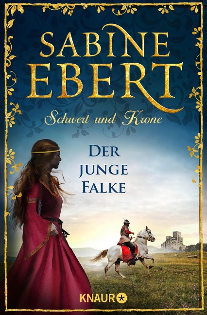 Schwert und Krone - Der junge Falke - Sabine Ebert