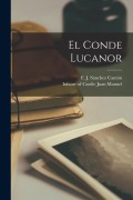 Cover-Bild zum Titel 'El Conde Lucanor' von 'F. J. Sánchez Cantón'