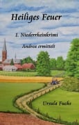 Cover-Bild zum Titel 'Heiliges Feuer' von 'Ursula Fuchs'