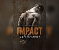 Cover-Bild zum Titel 'Impact' von 'Kate Sterritt'