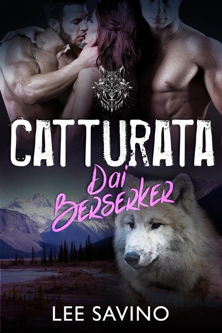 Catturata dai Berserker - Lee Savino