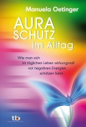 Cover-Bild zum Titel 'Aura-Schutz im Alltag' von 'Manuela Oetinger'
