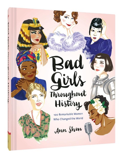 Bad Girls Throughout History - Ann Shen