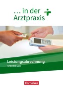 Cover-Bild zum Titel '... in der Arztpraxis. Leistungsabrechnung - Arbeitsbuch' von 'Gundel Lehnhardt, Simone Cyprian, Susanne Schubert'