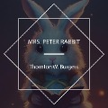 Cover-Bild zum Titel 'Mrs. Peter Rabbit' von 'Thornton W. Burgess'