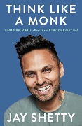Cover-Bild zum Titel 'Think Like a Monk' von 'Jay Shetty'