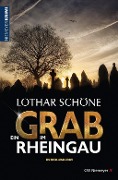 Cover-Bild zum Titel 'Ein Grab im Rheingau' von 'Lothar Schöne'