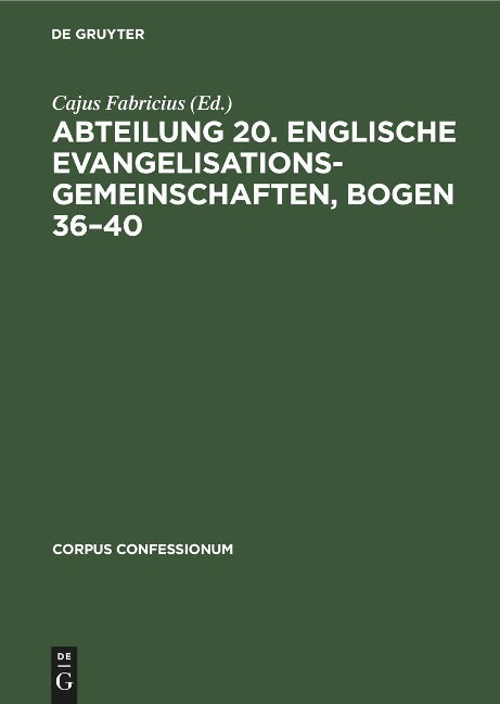 Abteilung 20. Englische Evangelisationsgemeinschaften, Bogen 36-40 - 