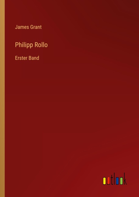 Philipp Rollo - James Grant