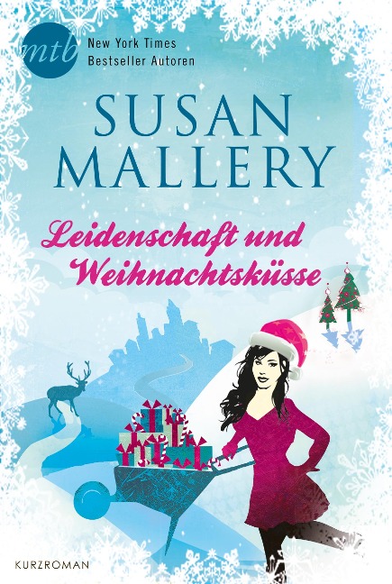 Leidenschaft und Weihnachtsküsse - Susan Mallery