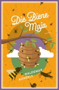 Cover-Bild zum Titel 'Die Biene Maja und ihre Abenteuer' von 'Waldemar Bonsels'
