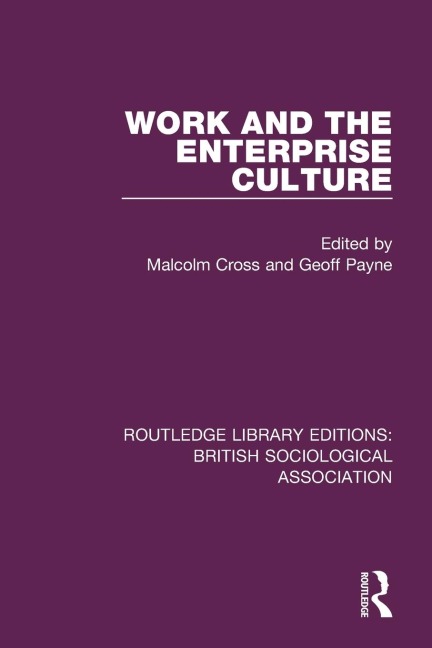 Work and the Enterprise Culture - 