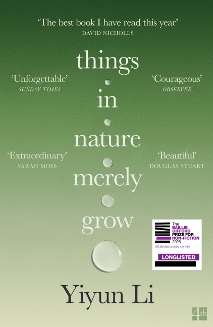 Things in Nature Merely Grow - Yiyun Li