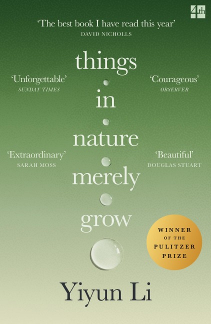 Things in Nature Merely Grow - Yiyun Li